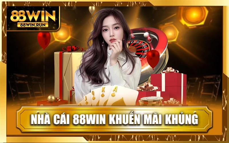 Nhà Cái 88WIN Khuến Mãi Khủng